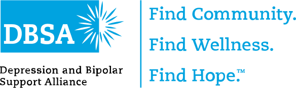 DBSA Depression and Bipolar Support Alliance. Find Community. Find Wellness. Find Hope™.